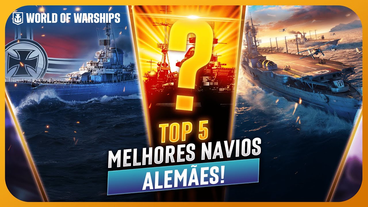 TOP 5 MELHORES NAVIOS ALEMÃES no WORLD OF WARSHIPS!