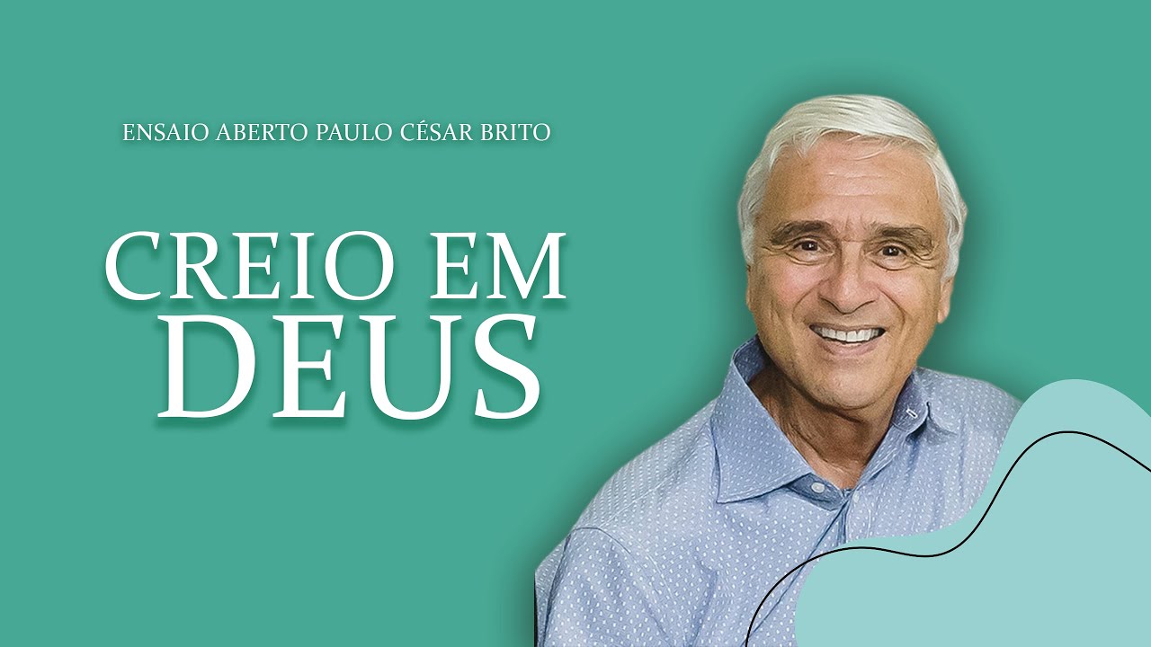 PAULO CÉSAR BRITO - CREIO EM DEUS
