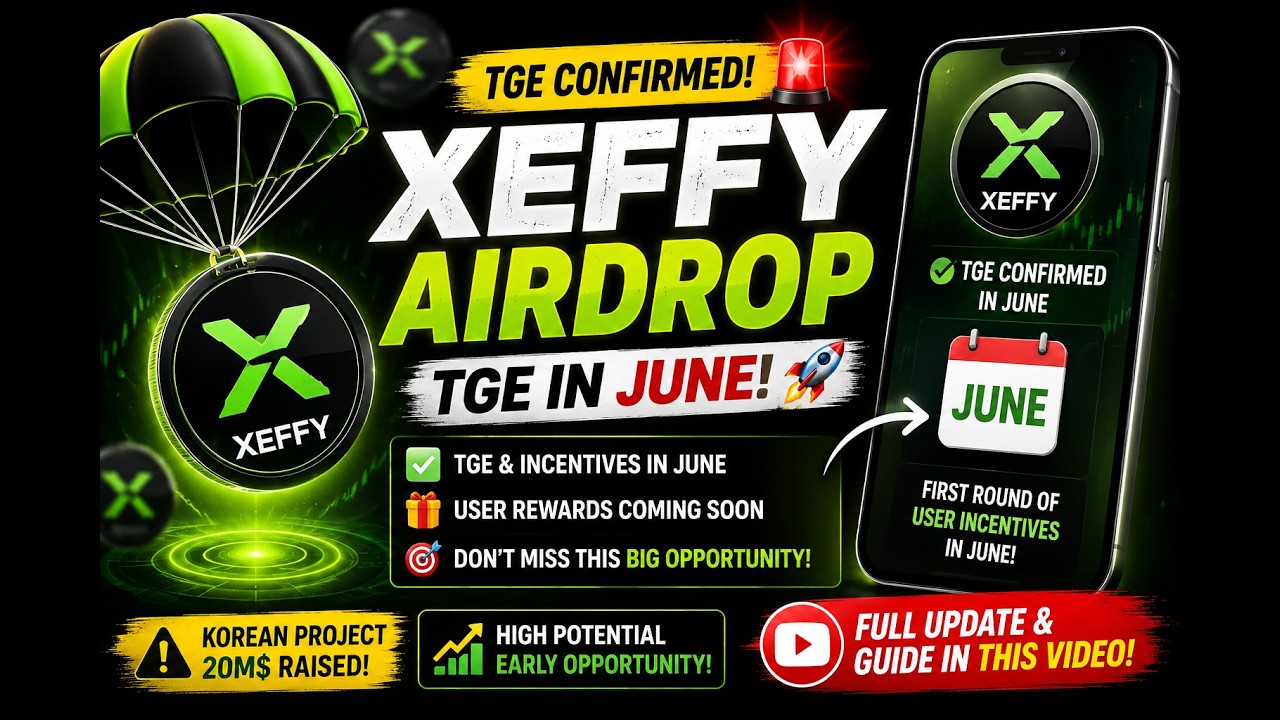 Xeffy ($XEF) TGE CONFIRMED FOR JUNE! Latest Airdrop update