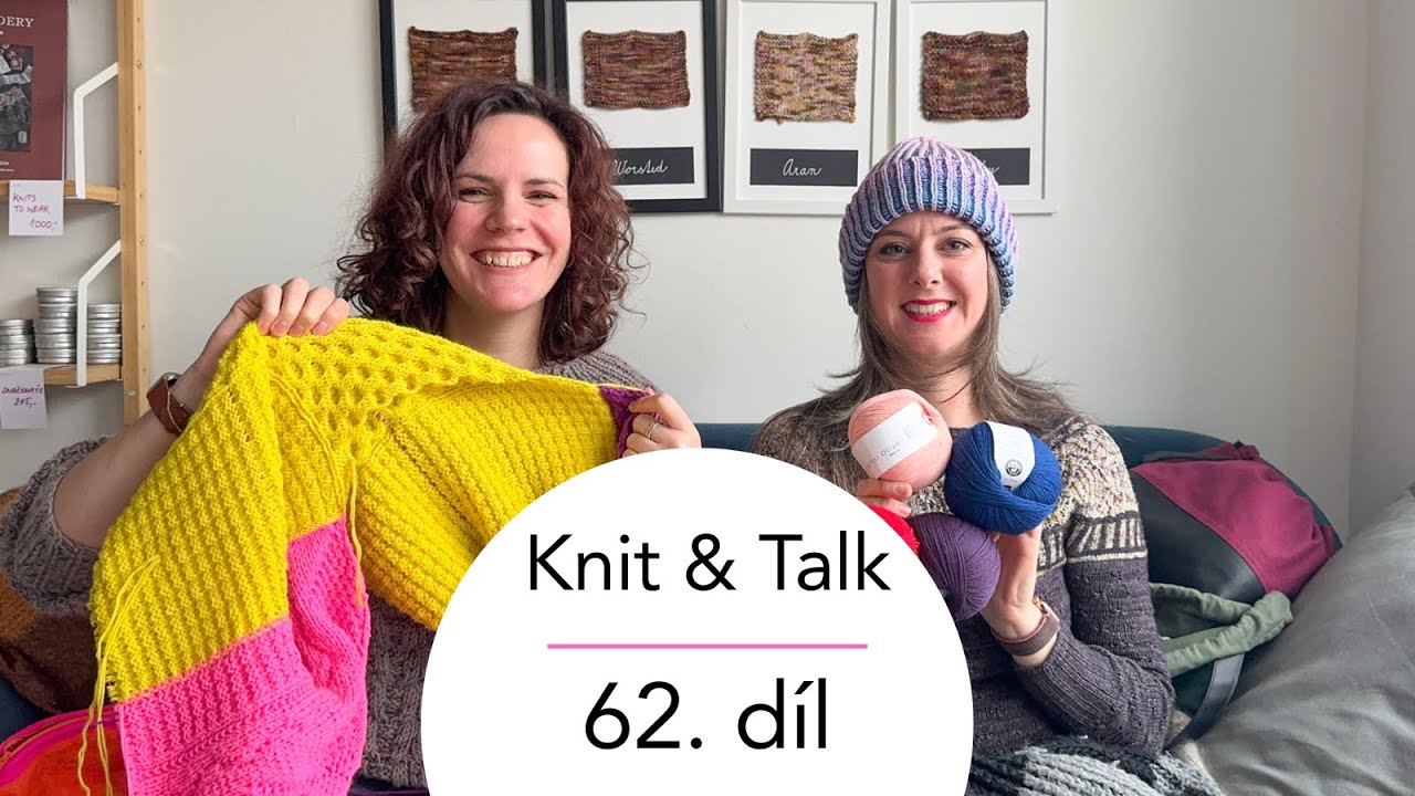Woolpoint videopodcast Knit & Talk - 62. díl