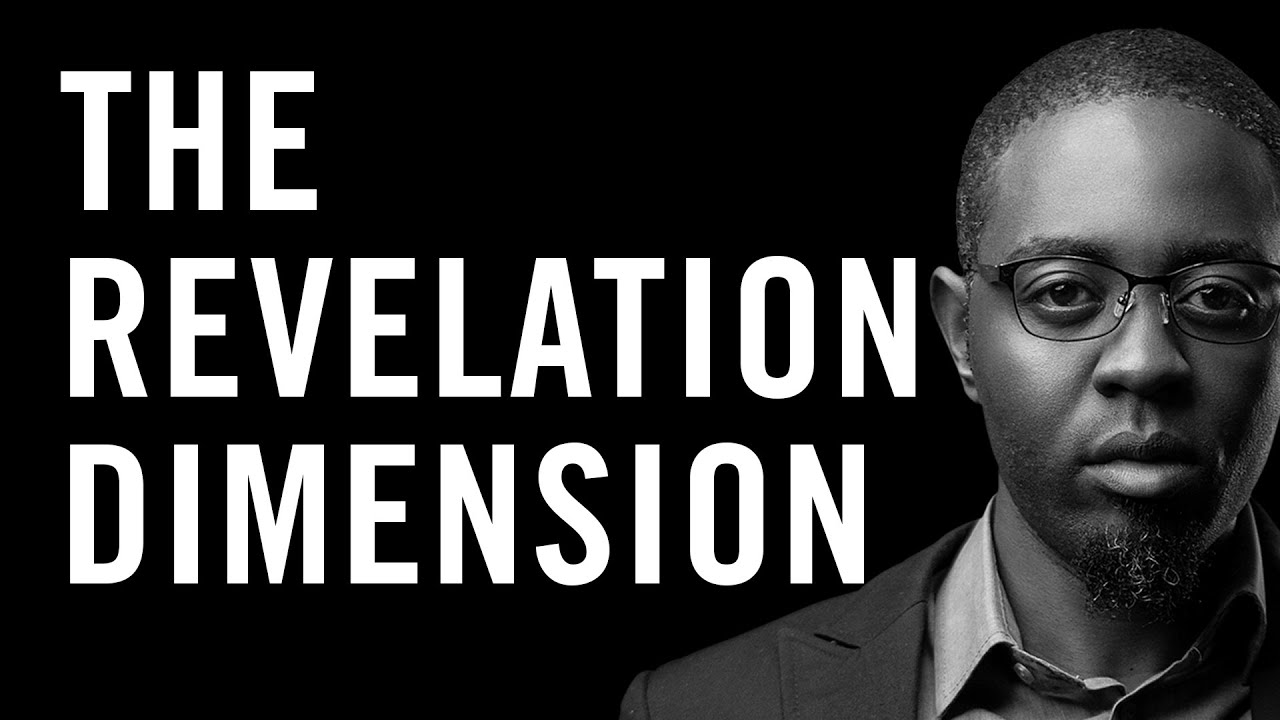 The Revelation Dimension | Understanding the Supernatural knowledge of God