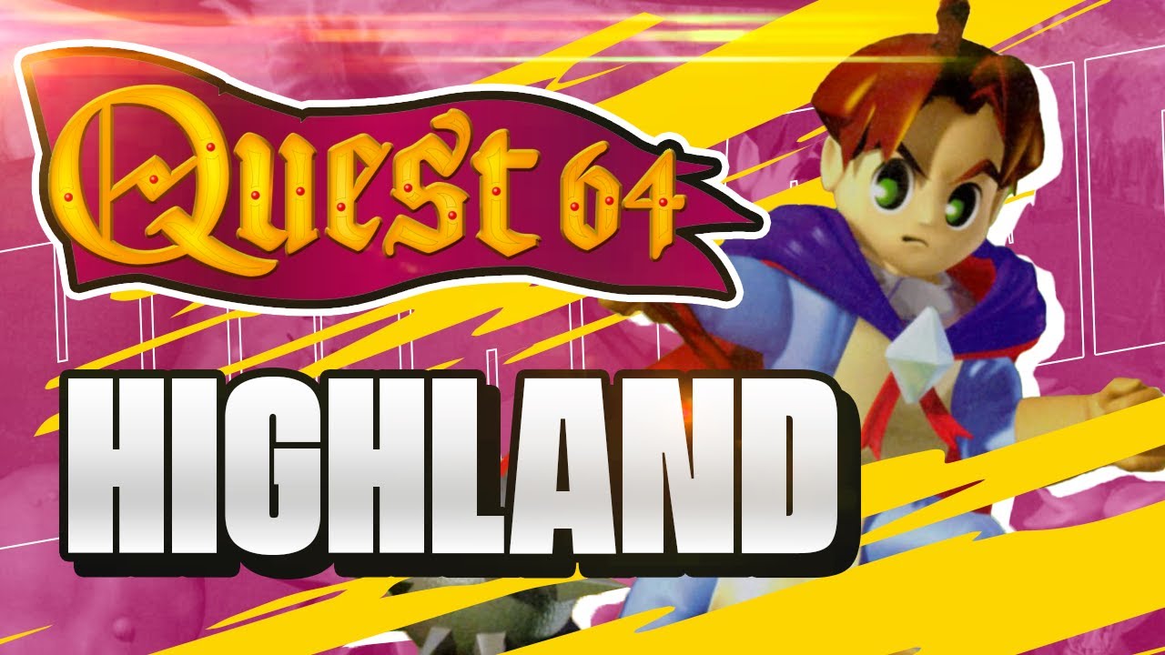 Quest 64 - Highland