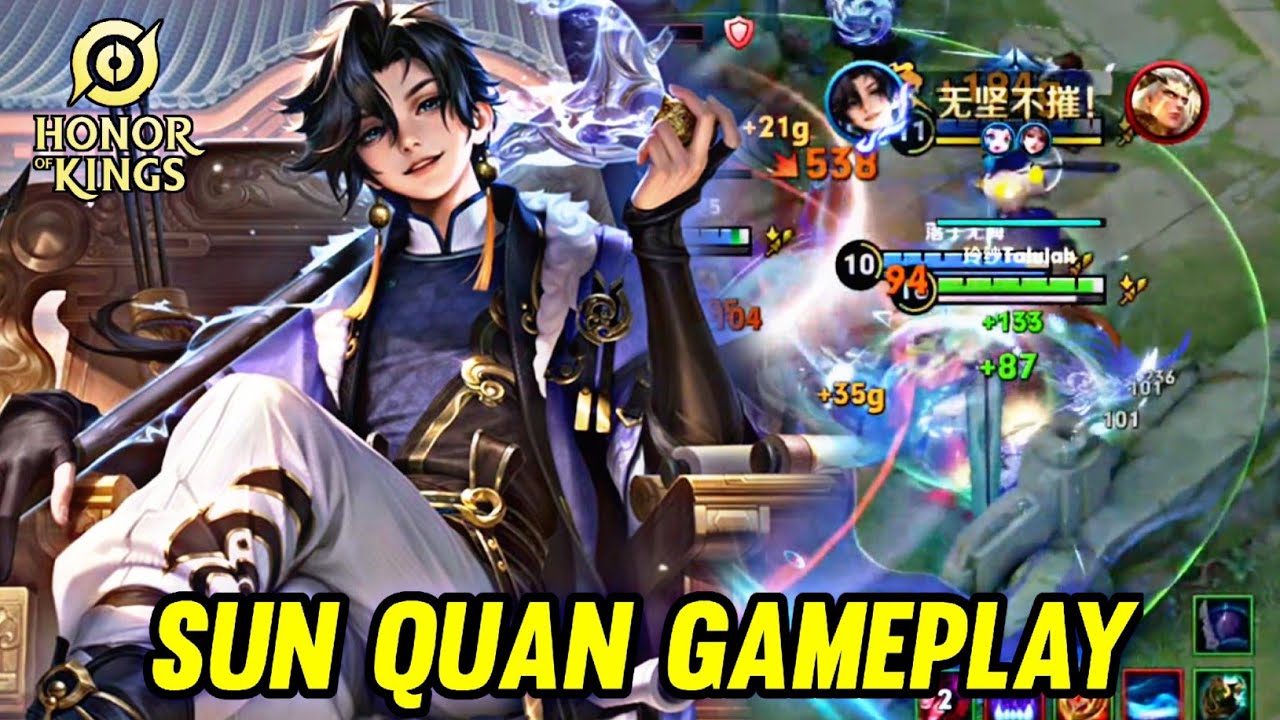 HOK : SUN QUAN GAMEPLAY | MARKSMAN LIKE A FIGHTER - HONOR OF KINGS