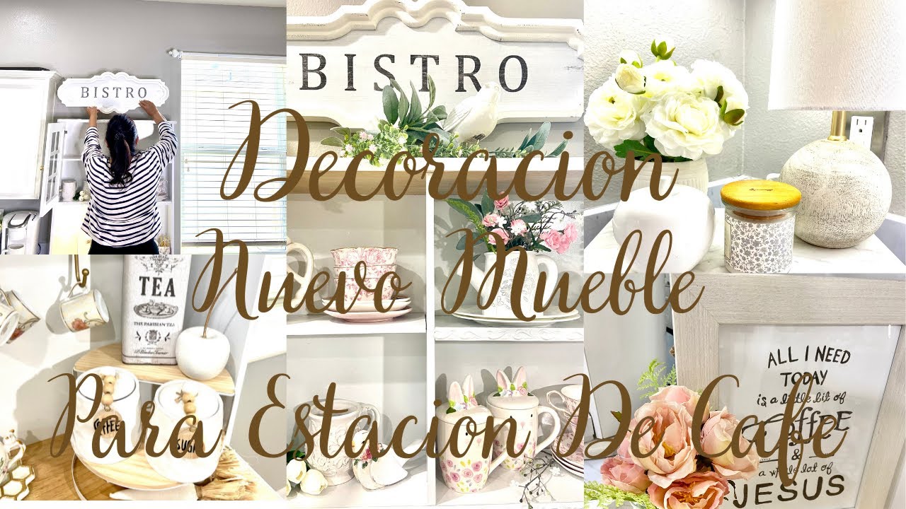 DECORANDO MI  NUEVO MUEBLE PARA LA  ESTACION DE CAFE | COFFEE BAR DECOR IDEAS| PRIMAVERA 2022 ✾