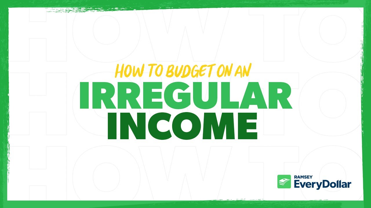How to Budget on an Irregular Income With EveryDollar