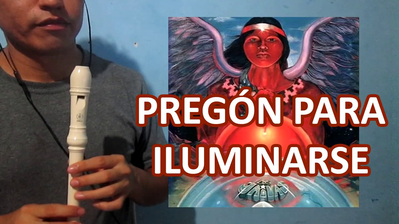 Pregón  para iluminarse -  Tutorial de Flauta dulce