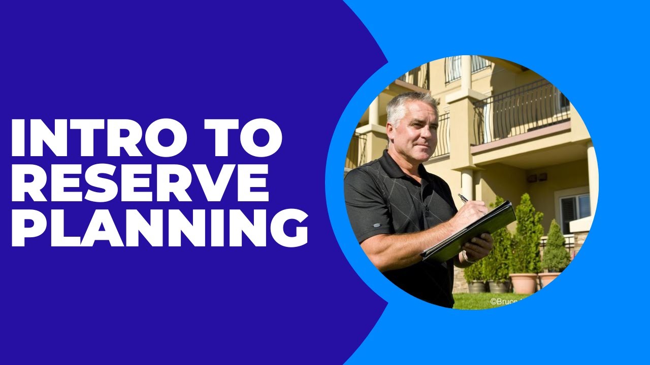 Introduction to Reserve Planning for Condos, Stratas, and HOAs