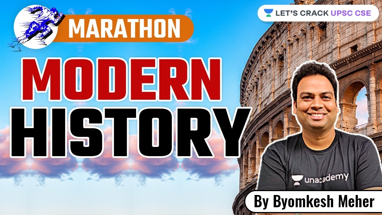 Modern History | Marathon Session | UPSC CSE | Byomkesh Meher