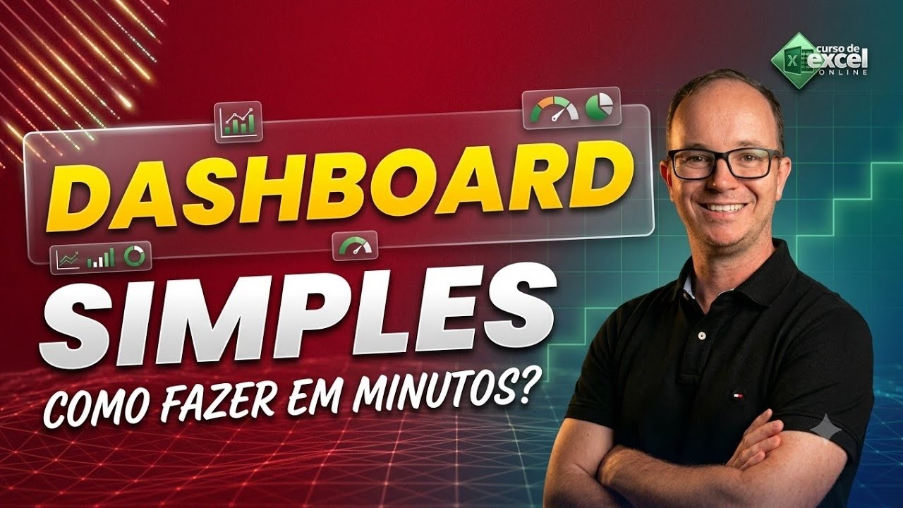 Como Fazer DASHBOARD Simples em MINUTOS NO EXCEL