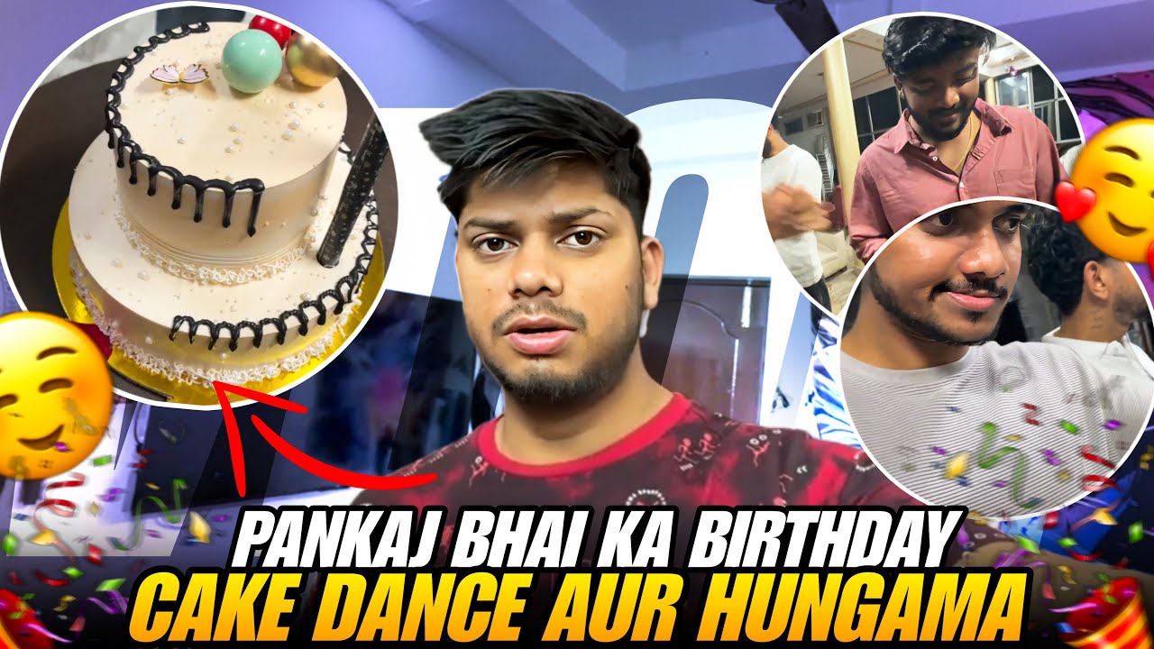 Aaj Pankaj Bhai Ka Birthday Hai 😍 | Cake, Dance Aur Hungama