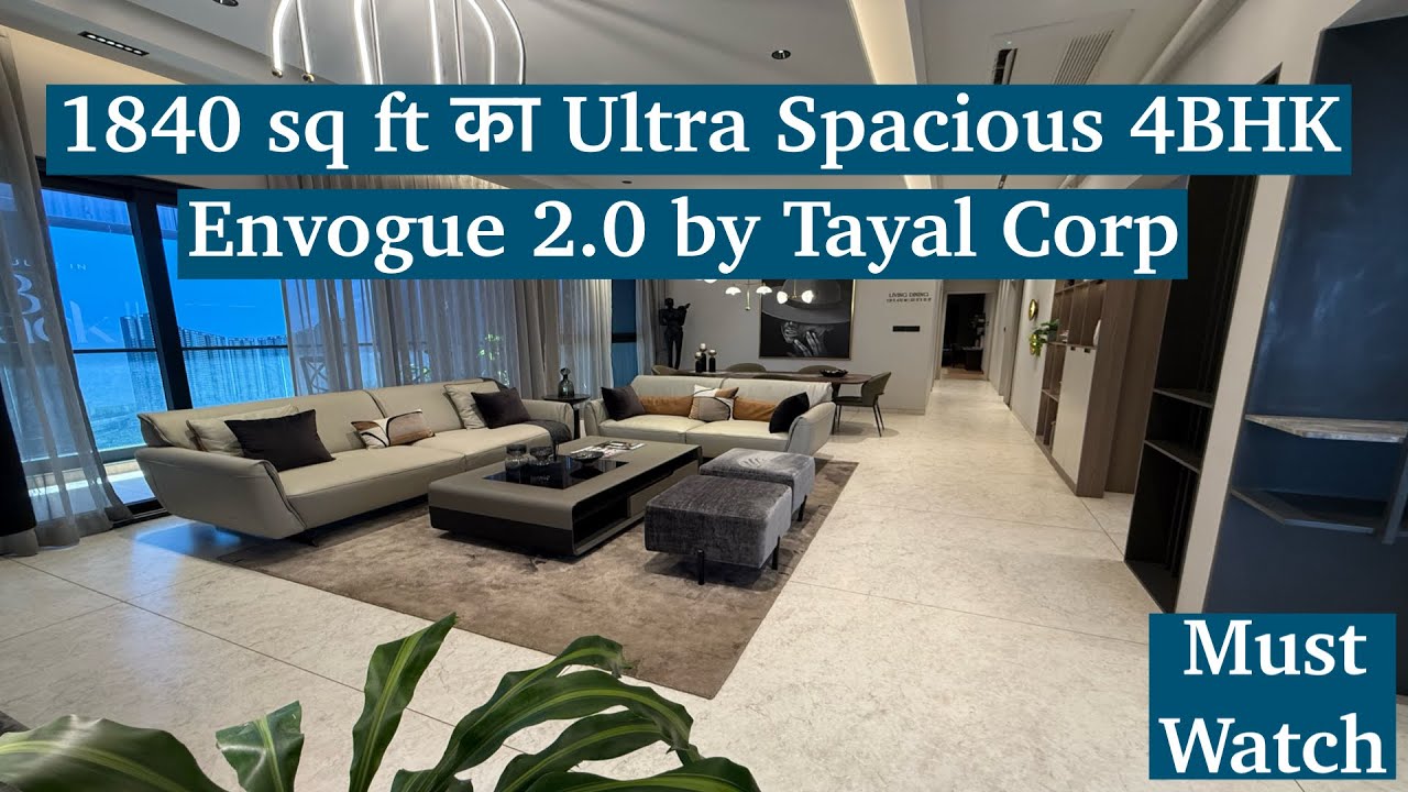 Envogue 2.0 by Tayal Corp | 1840 sq ft का Ultra Spacious 4BHK at ₹2.69 Cr — MUST WATCH!