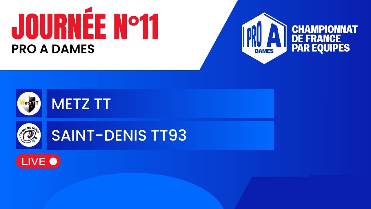 PRO A DAMES | J11 | METZ TT - SAINT-DENIS TT93