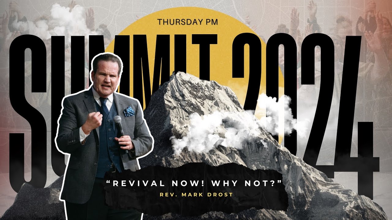 Summit Conference 2024 | Rev. Mark Drost