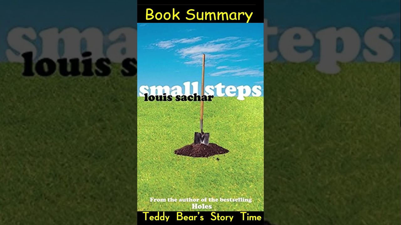 🚶 Small Steps by Louis Sachar | 1-Minute Book Summary That Inspires Growth!