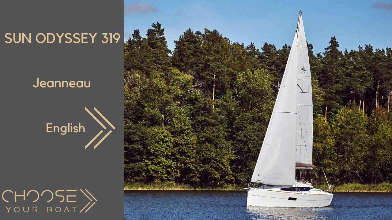SUN ODYSSEY 319: Видеоэкскурсия от Jeanneau (на английском языке)