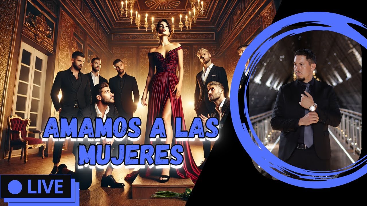 AMAMOS A LAS MUJERES - LIVE DEL HERMANO MAYOR 🔴