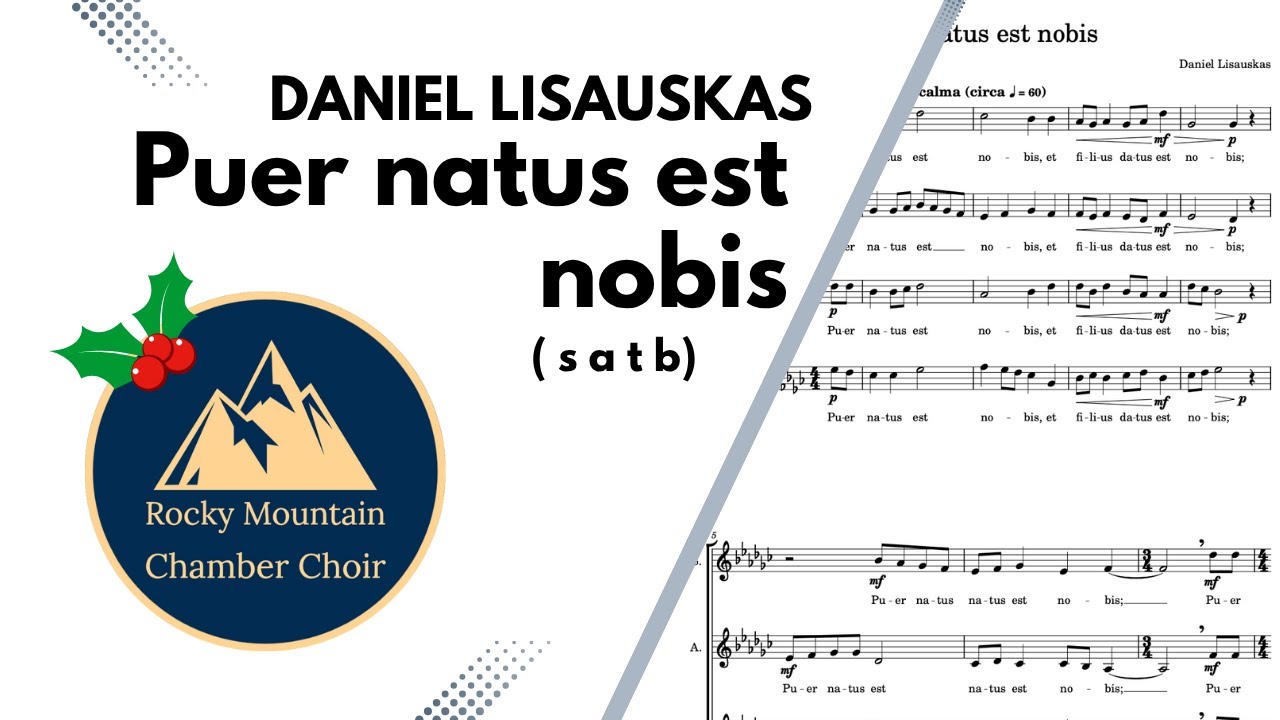Puer natus est nobis | DANIEL LISAUSKAS | SATB | Rocky Mountain Chamber Choir | Demo Recording