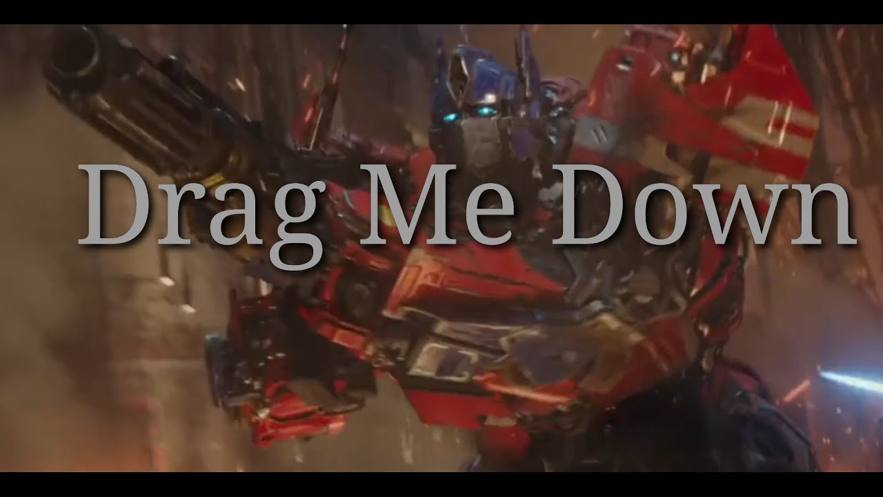 Transformers: Drag Me Down-One Direction