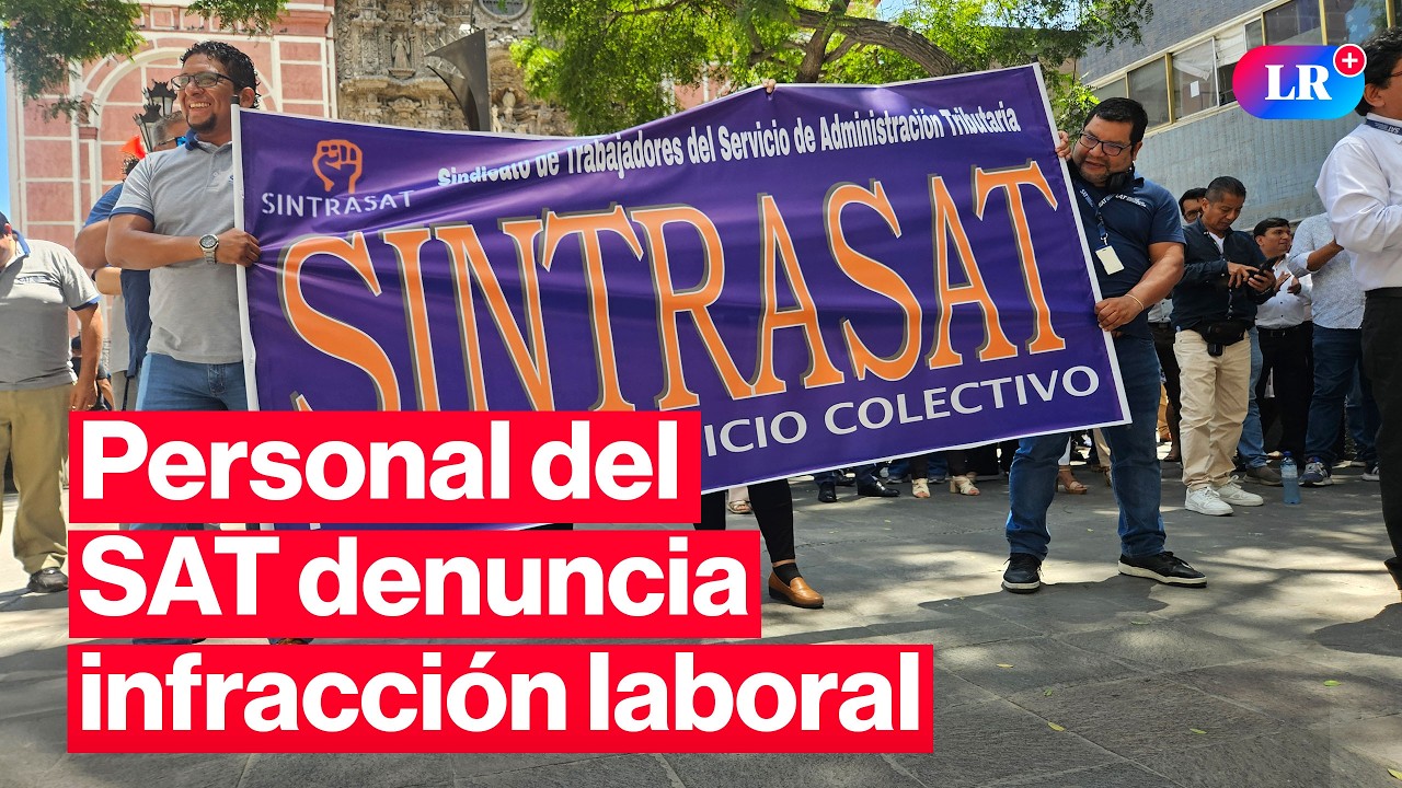 🔴Trabajadores del SAT denuncian infracción laboral | #EnVivoLR