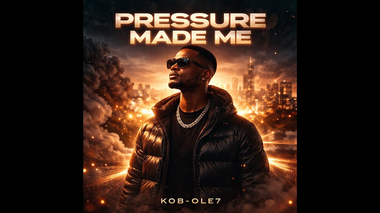PRESSURE MADE ME – Kob-ole7 | Afro-Trap Amapiano Anthem of Resilience