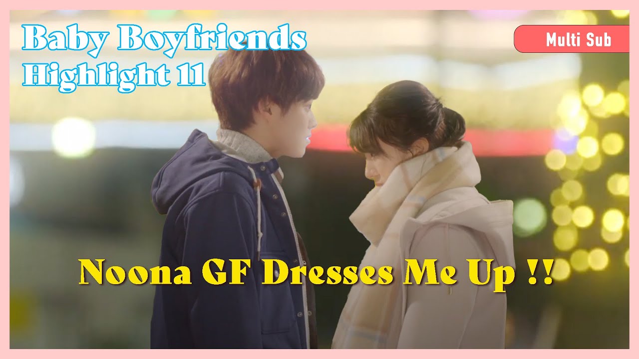 ENG SUB MULTI [Highlight] | Dressing Up My Baby BF! | Baby Boyfriends | EP11