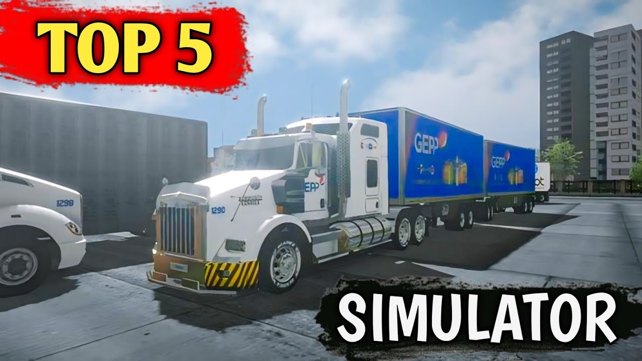 Top 5 truck simulator under 1GB 2025 Android