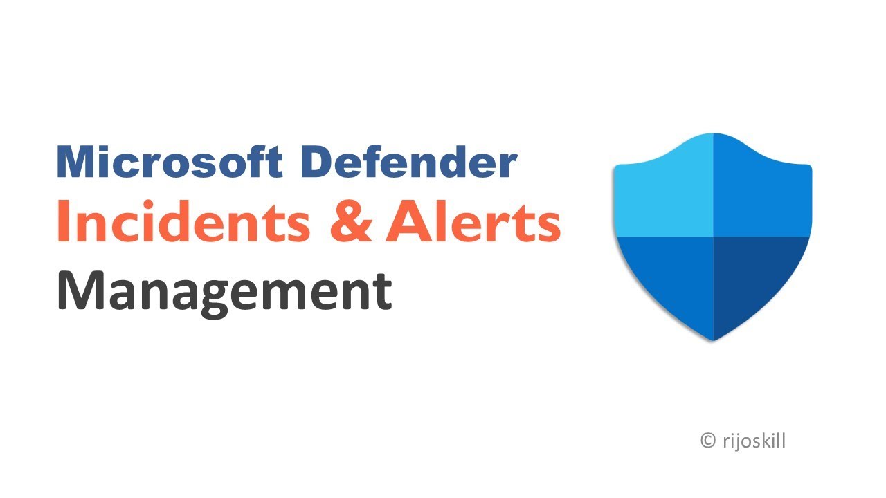 Mastering Microsoft Defender: Incidents & Alerts Management Explained