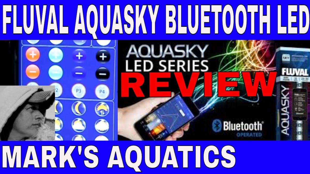 FLUVAL AQUASKY BLUETOOTH LIGHT REVIEW .