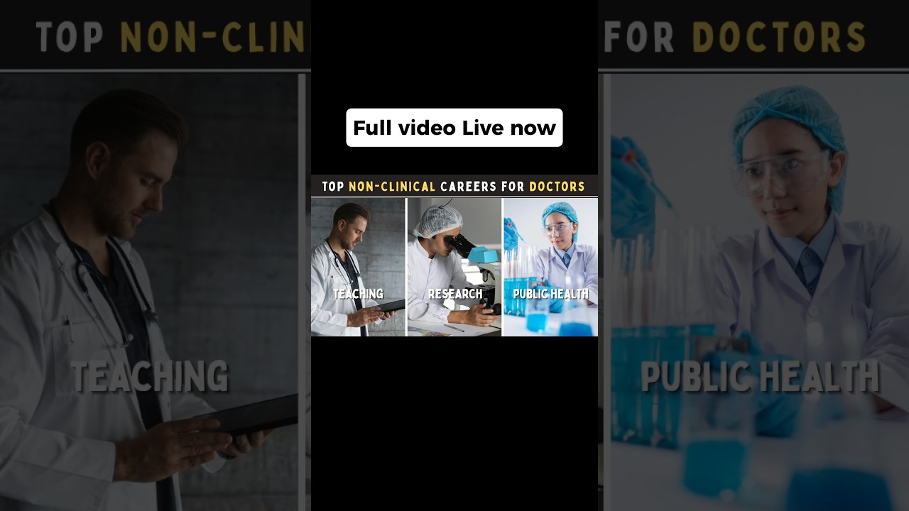 Non Clinical Career Options for Doctors 