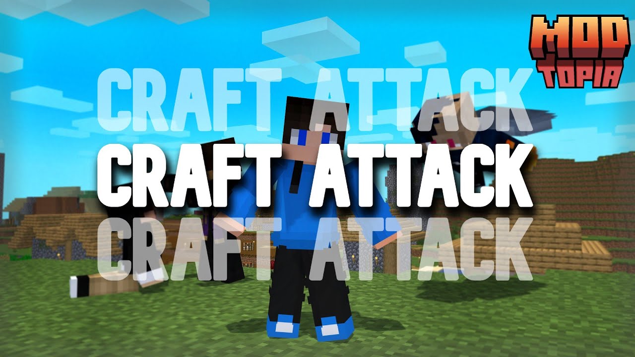 unser CRAFT ATTACK Projekt! (Modtopia Edition)