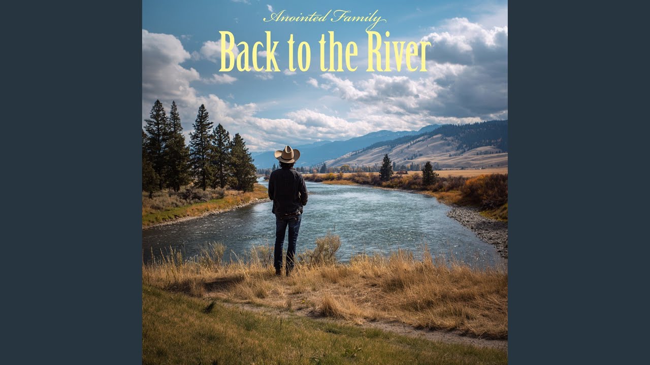 Back to the River