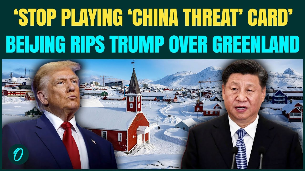 China JOINS US Vs NATO-Greenland War| BLASTS Trump’s ‘China Will Takeover Greenland’ Claim | WATCH 