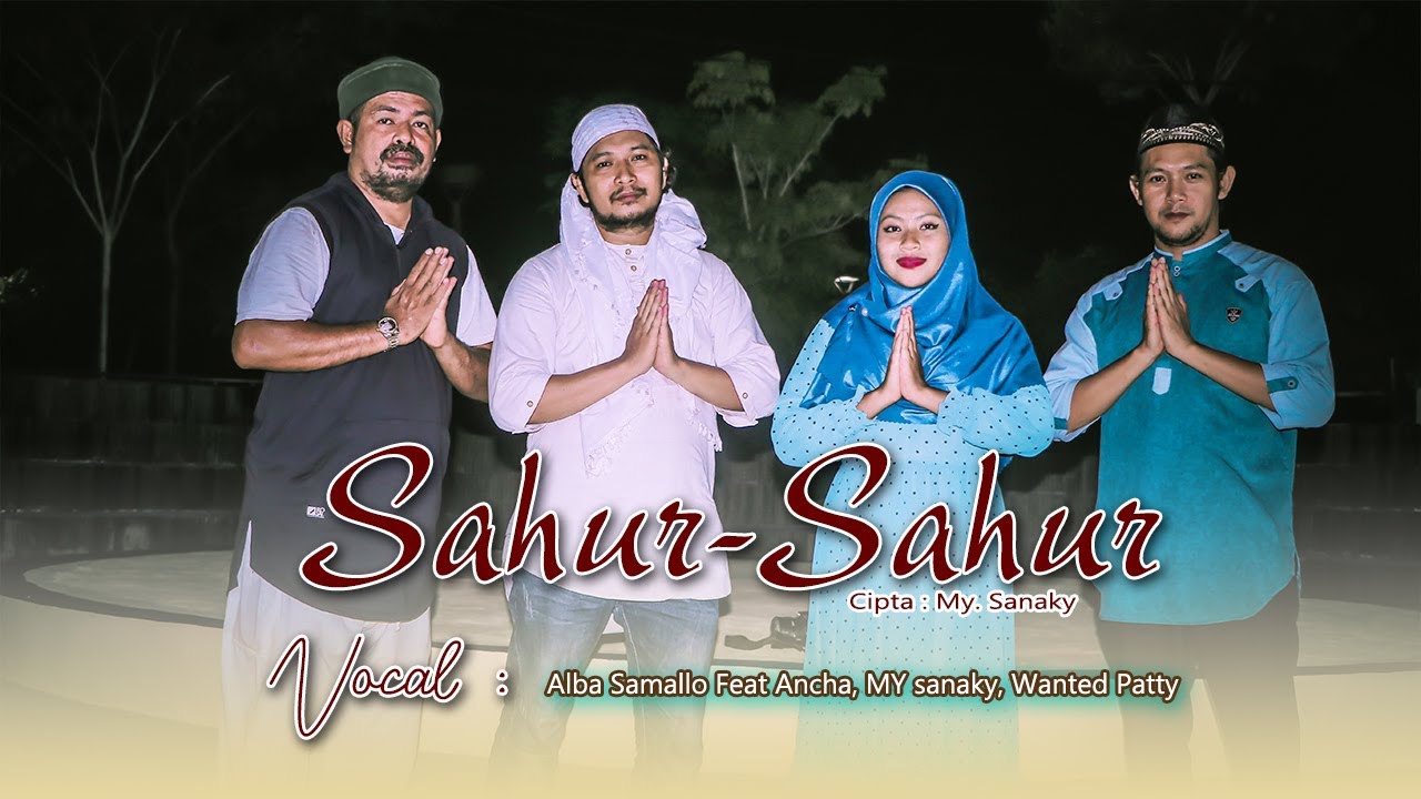 SAHUR SAHUR - All Artis Nusa Ina Record