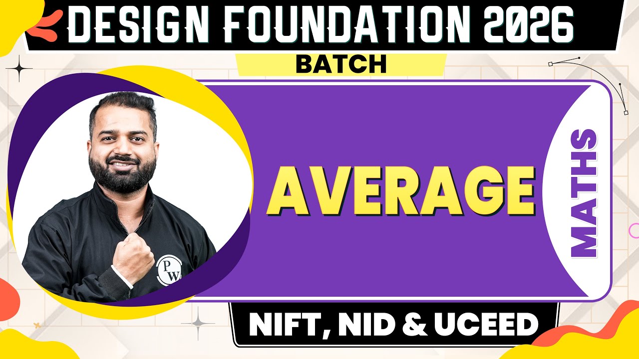 Maths : Average-1 | NIFT, NID &&nbsp;UCEED&nbsp;2026