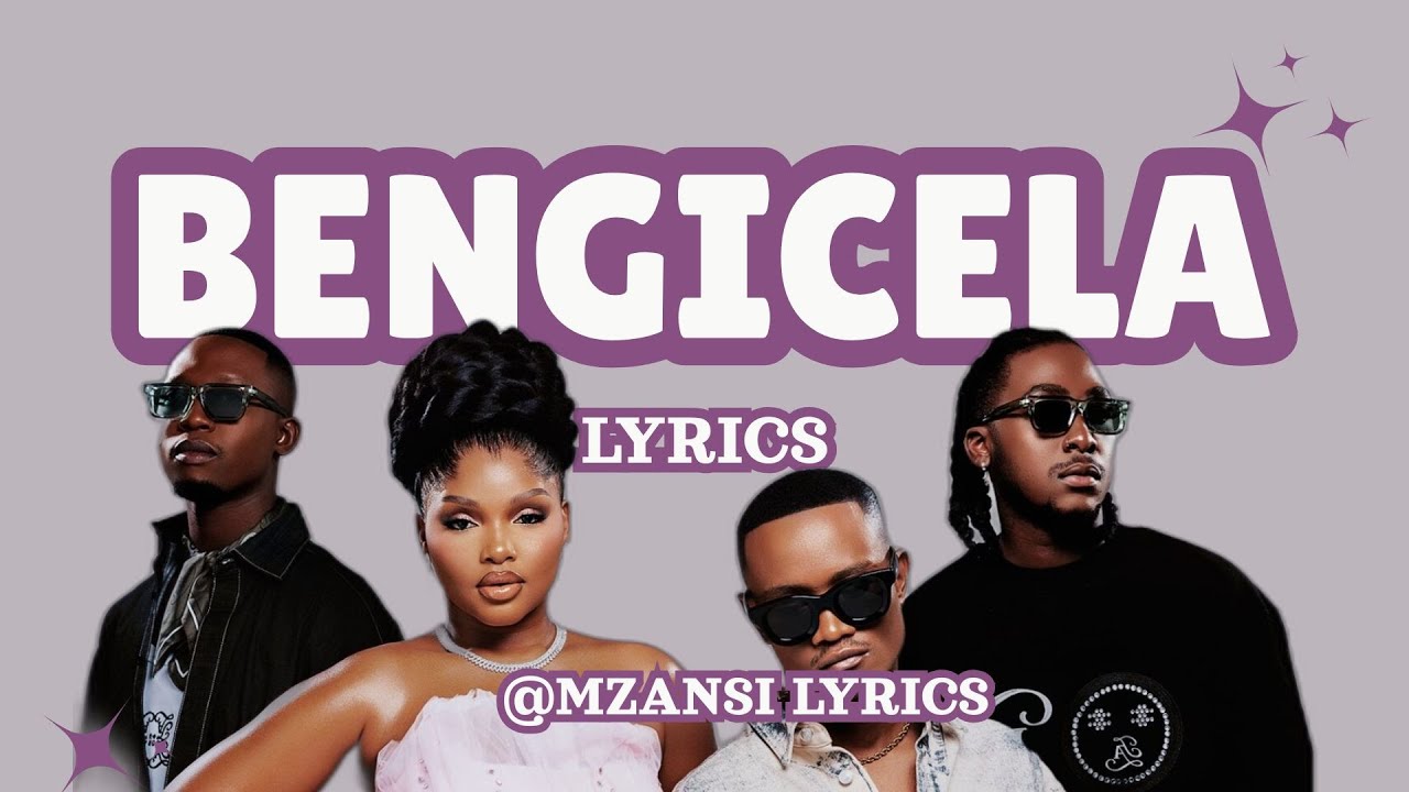 Bengicela – GL_Ceejay, MaWhoo, and Thukuthela  | Lyrics