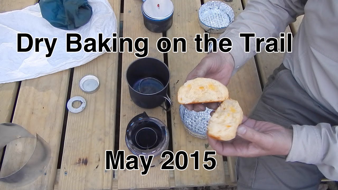 Dry Baking on the Trail