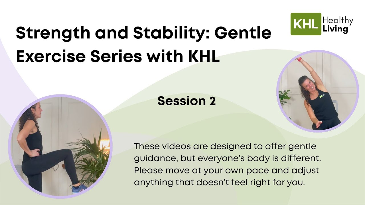 Strength and Stability: Gentle Exercise Series with KHL - Session 2