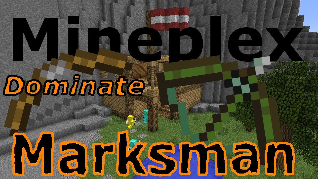 Mineplex-Dominate Marksman[CZ]