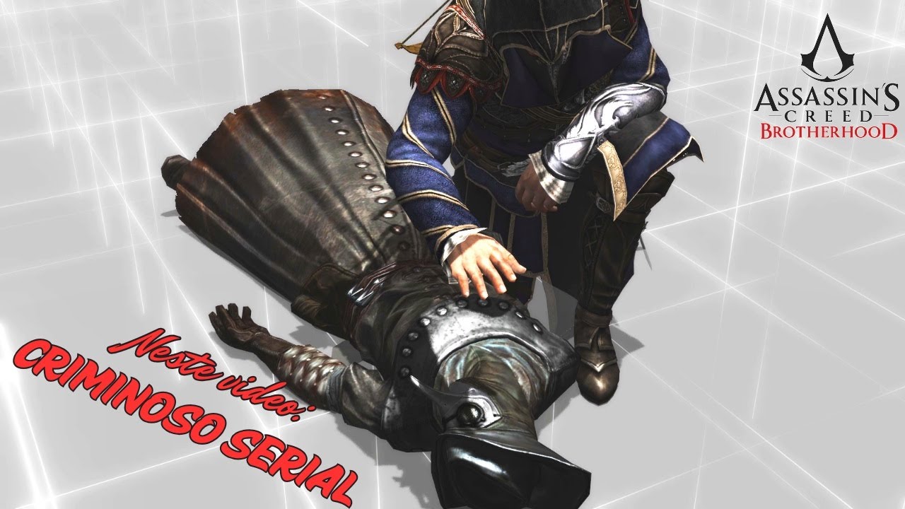 Assassins Creed - Brotherhood: Seq 4 Criminoso Serial (Guia 100% PT-BR na descrição)