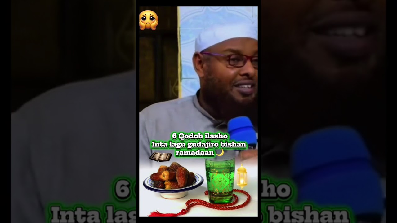 6 daan qodob ilaasho inta lugu guda jiro bisha ramadaan🌙🌒