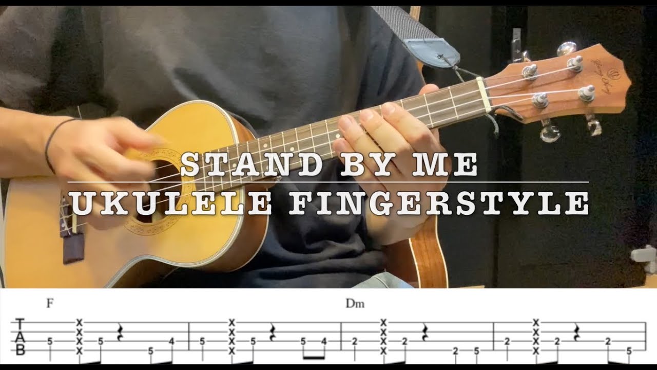 Stand By Me - Ukulele Fingerstyle (+TAB)
