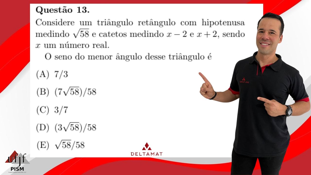 MATEMÁTICA - PISM 2025 - OBJETIVA MÓDULO I - CONSIDERE UM TRIÂNGULO RETÂNGULO COM HIPOTENUSA ...