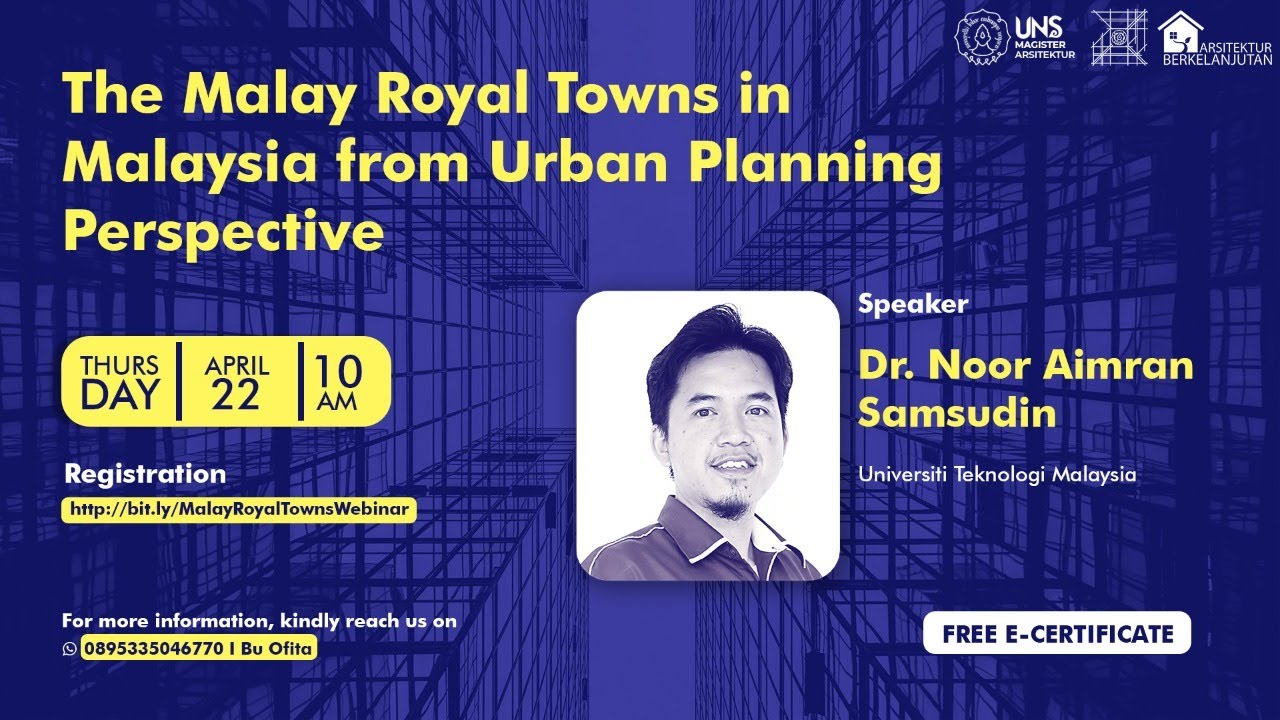 The Malay Royal Towns in Malaysia from Urban Planning Perspective