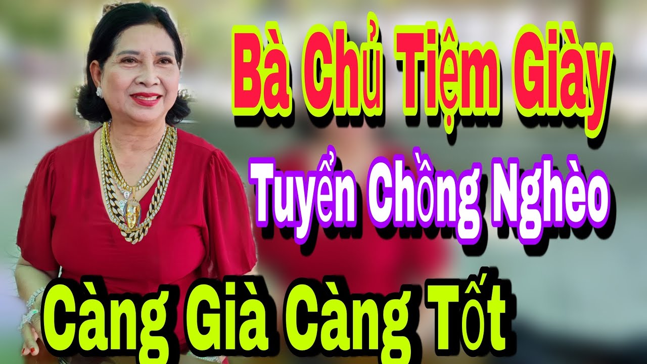 Cô Chủ Tiệm Giày Tuyển Chồng Đọc Lạ Càng Nghèo Càng Tốt Về Em Lo Hết - Đức Tuấn TV