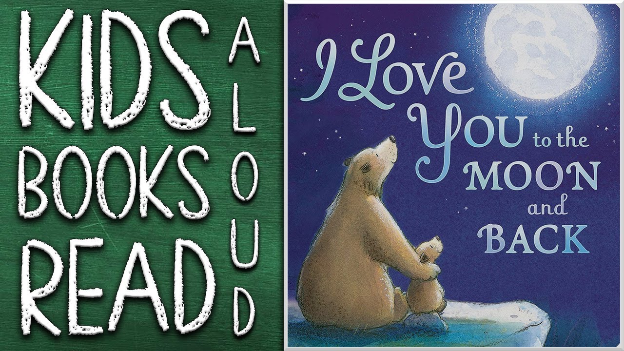 I LOVE YOU TO THE MOON AND BACK 💕🌜 | CHILDREN’S BEDTIME STORY | KIDS BOOKS READ ALOUD BY MS. CECE