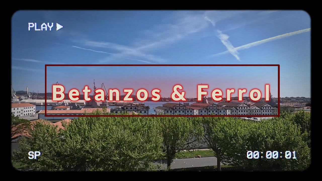 The Hidden Gems of Galicia: Betanzos & Ferrol
