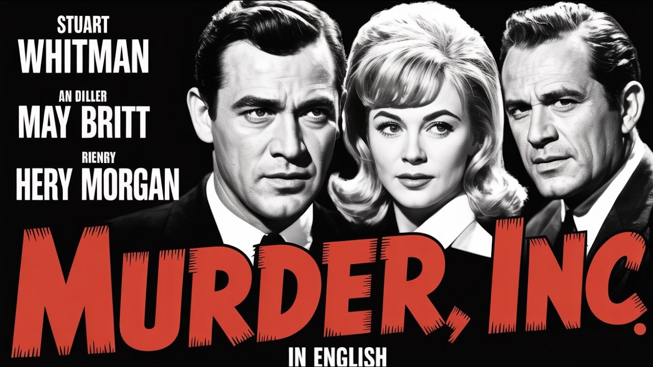 Murder, Inc 1960 Film in English,Stuart Whitman, May Britt, Henry Morgan
