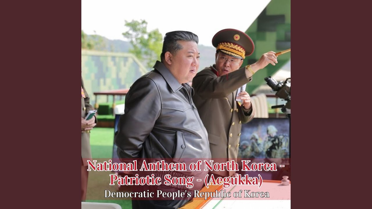 National Anthem of North Korea - Patriotic Song - (Aegukka)