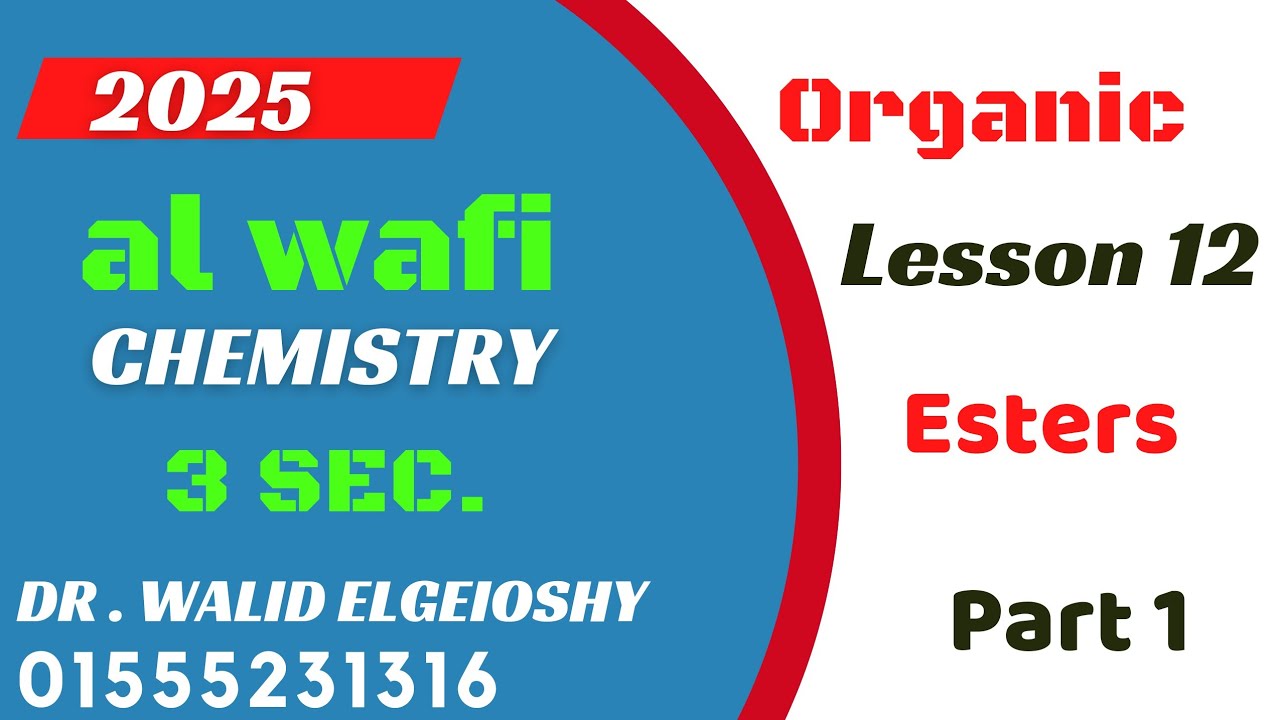 alwafi organic chemistry esters part 1