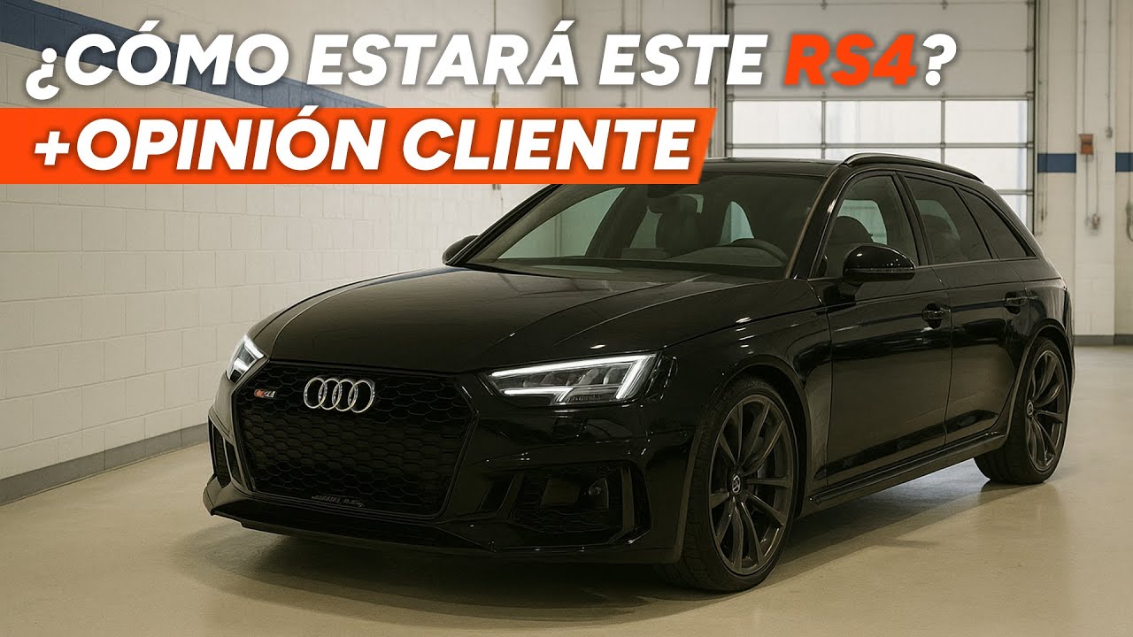 ¿Cómo estará este Audi RS4? ¡El cliente opina! 😲